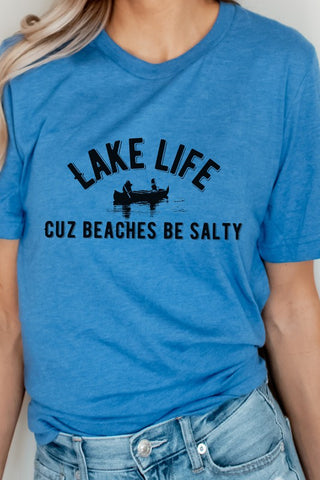 Lake Life Cuz Beaches Be Salty Rowboat Graphic Tee - ONLINE ONLY- 1-4 DAYS SHIPPING