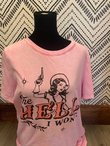 Graphic T-Shirt -  THE HELL I WON'T - IN-STORE