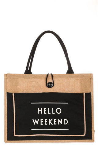 Hello Weekend Burlap Tote Bag - In Store