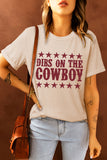 DIBS ON THE COWBOY Round Neck Tee Shirt- ONLINE ONLY 2-10 DAY SHIPPING