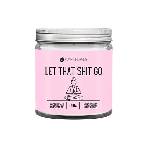 Let That Sh!t Go Candle - In Store