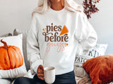 Pies Before Guys Sweatshirt - In Store